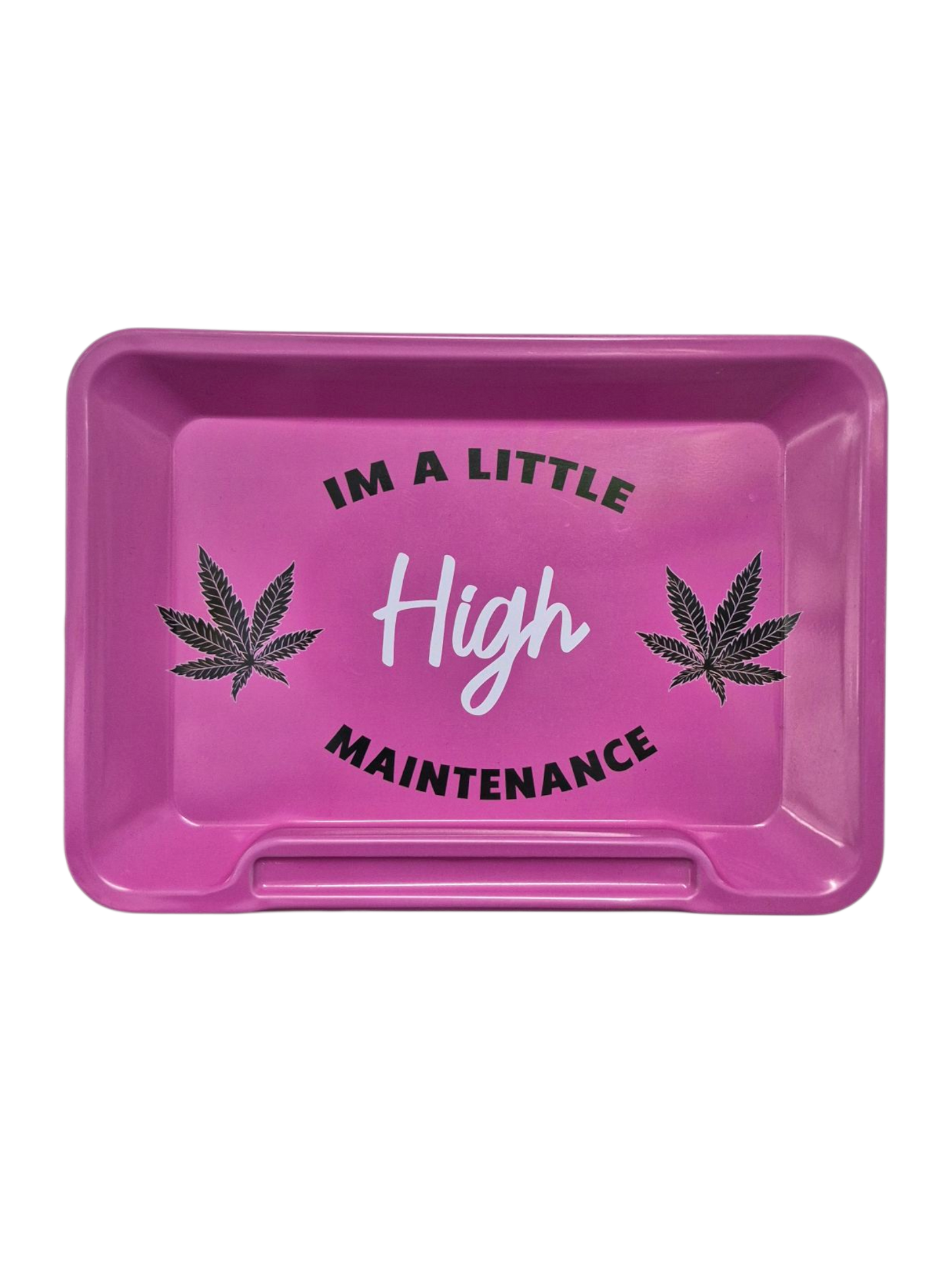 Wise Skies "I'm A Little High Maintenance" Pink